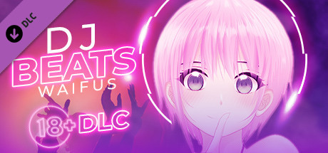 Beats DJ - Waifus 18+ DLC Steam header image