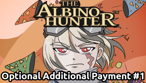 Optional Additional Payment #1 - (The Albino Hunter™) Steam capsule image
