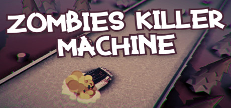 Zombies Killer Machine Cover Image