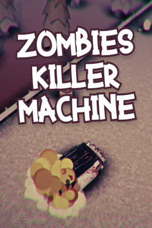 Zombies Killer Machine cover art