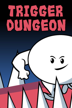 Trigger Dungeon cover art
