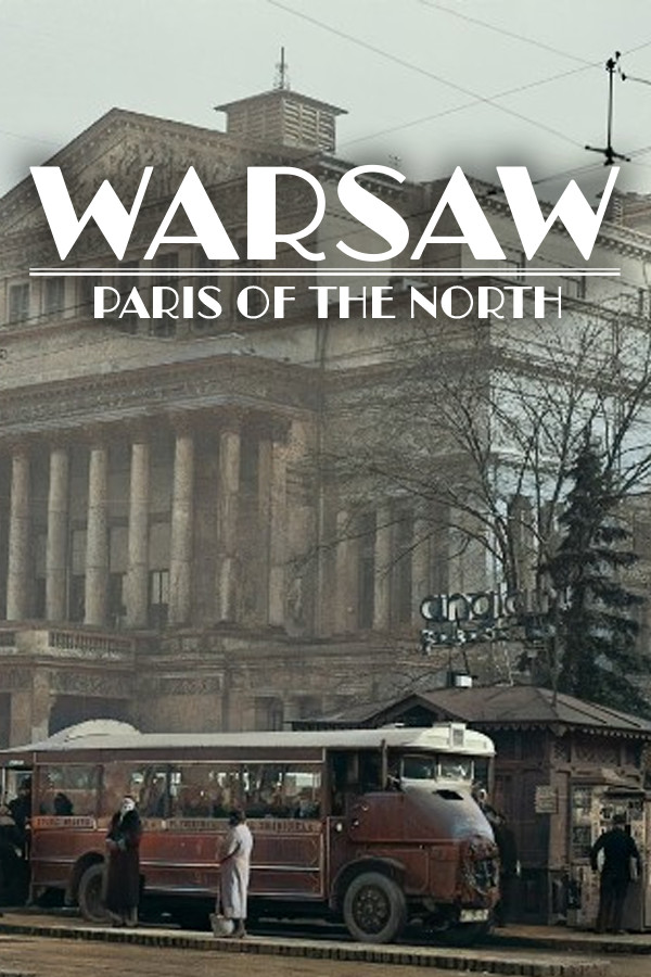 Warsaw: Paris of the North (prototype)