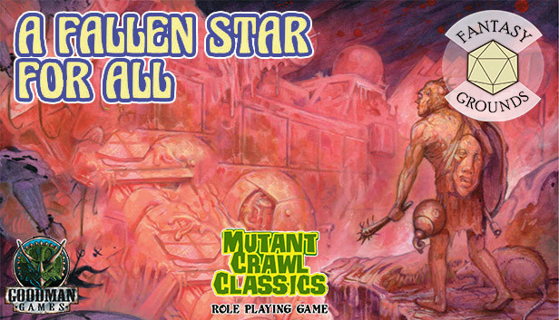 Fantasy Grounds - Mutant Crawl Classics #2: A Fallen Star For All Steam capsule image