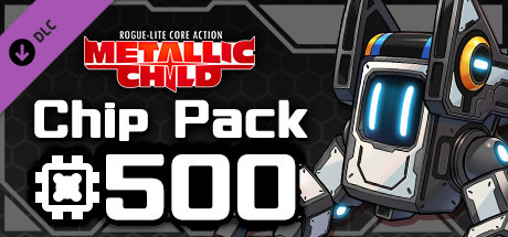 METALLIC CHILD Chip Pack 500 header image
