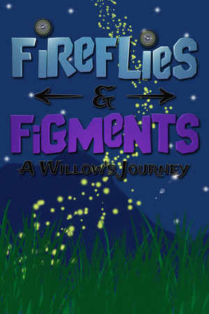 Fireflies & Figments: A Willow's Journey cover art