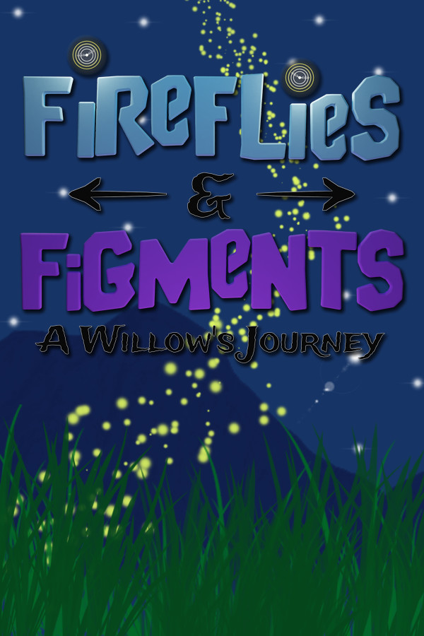 Fireflies & Figments: A Willow's Journey