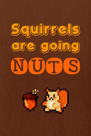 Squirrels are going nuts cover art