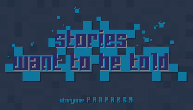 Stories Want to Be Told Storyone: Prophecy Steam capsule image