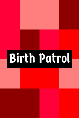 Birth Patrol