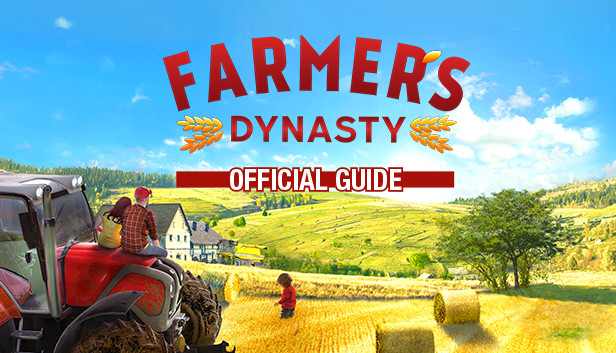 Farmer’s Dynasty - Official Guide Steam capsule image
