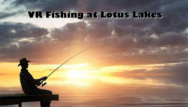 VR Fishing at Lotus Lakes Steam capsule image