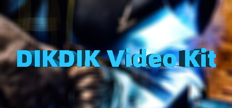 DIKDIK Video Kit 2025 Steam header image
