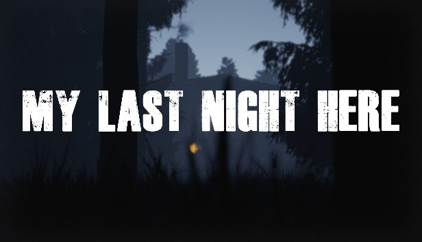 My Last Night Here Steam capsule image