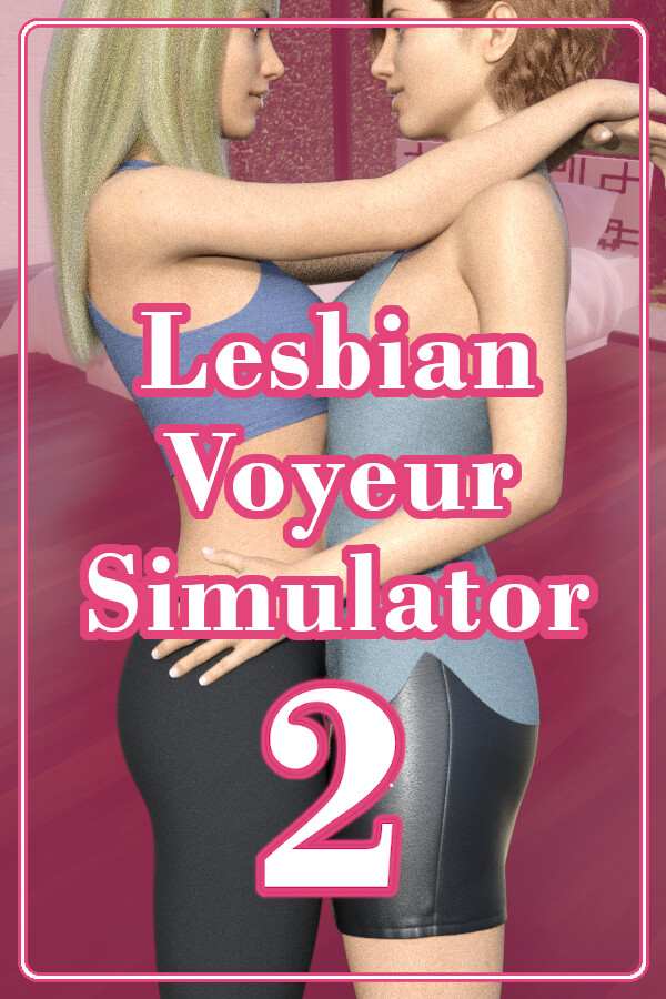 Lesbian Voyeur Simulator 2