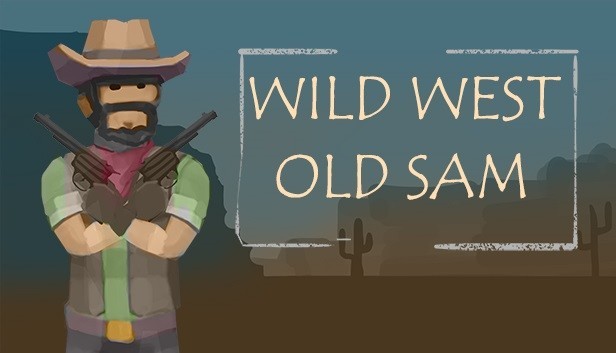 Wild West Old Sam Steam capsule image