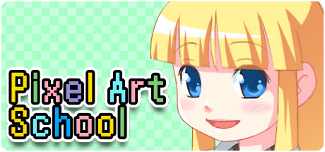 Pixel Art School - 今から始めるドット絵入門 - Cover Image