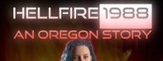 Hellfire 1988: An Oregon Story