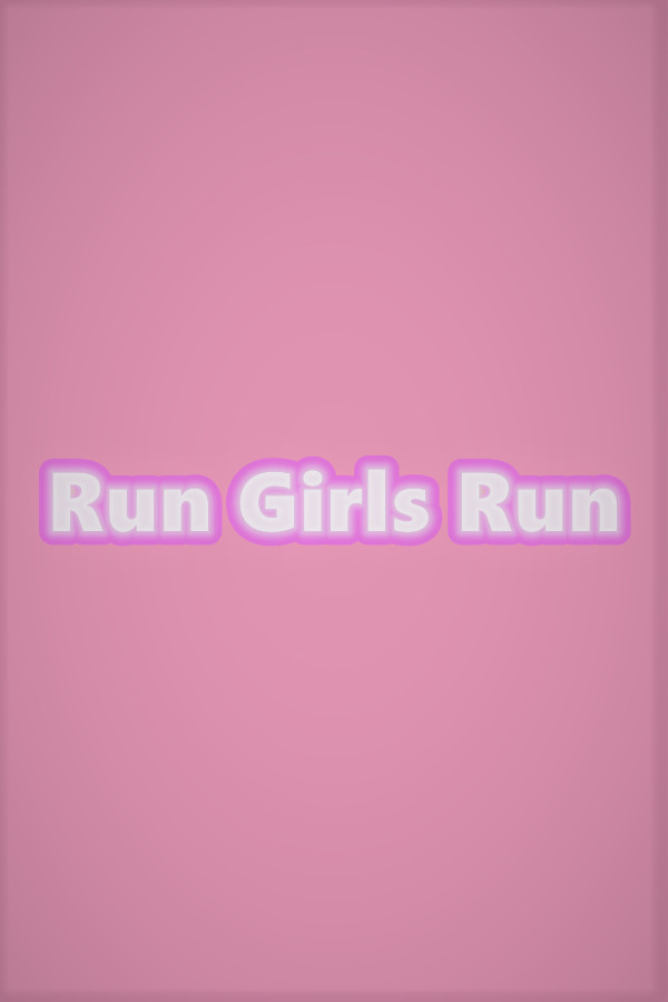 Run Girls Run