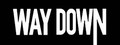 Way Down