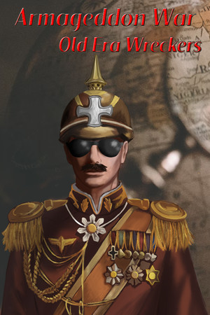 Armageddon War:Old Era Wreckers / 大鏖战:旧时代的残党