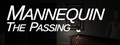 Mannequin The Passing