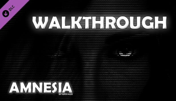 Amnesia - Walkthrough Steam capsule image