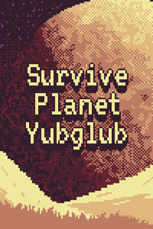 Survive Planet Yubglub cover art