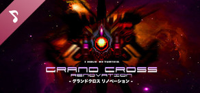 GRAND CROSS: ReNOVATION Original Soundtrack