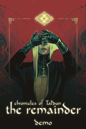 Chronicles of Taldun: The Remainder - Expanded Edition Demo