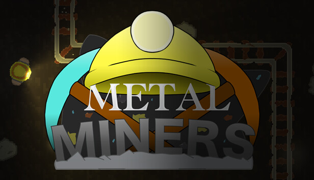 Metal Miners Steam capsule image