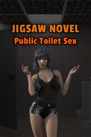 Jigsaw Novel - Public Toilet Sex