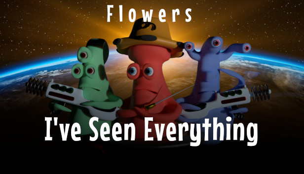 I've Seen Everything - Flowers Steam capsule image