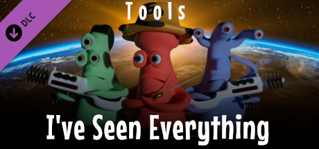 I've Seen Everything - Tools header image