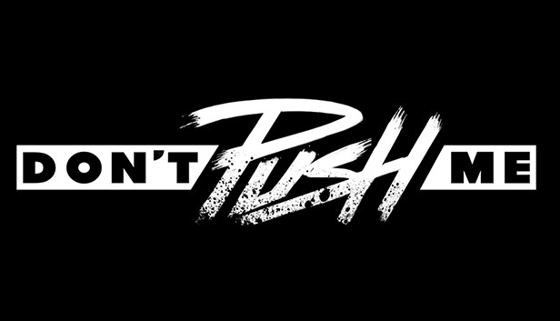 Don't Push Me Steam capsule image