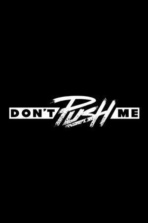 Don't Push Me cover art