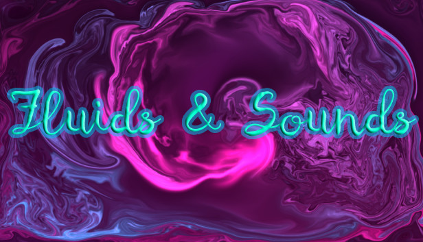 Fluids & Sounds: Mind relaxing and meditative