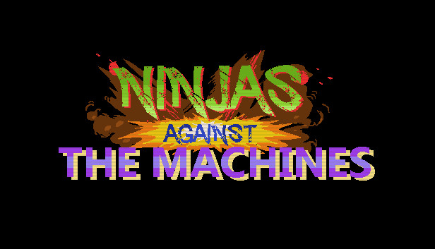 Ninjas Against the Machines Steam capsule image
