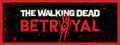 The Walking Dead: Betrayal