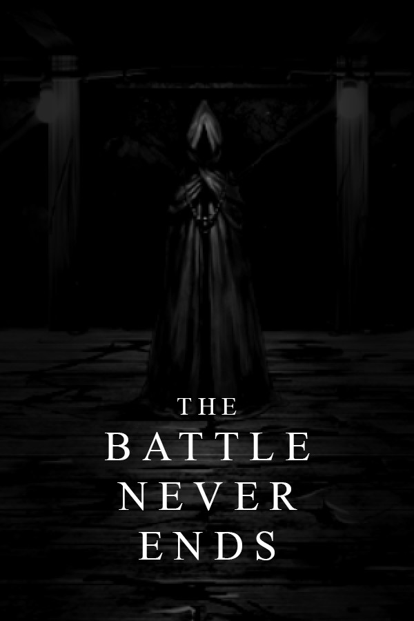 The Battle Never Ends