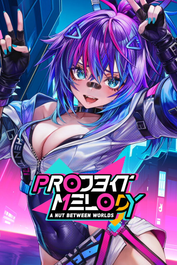 Projekt Melody: A Nut Between Worlds