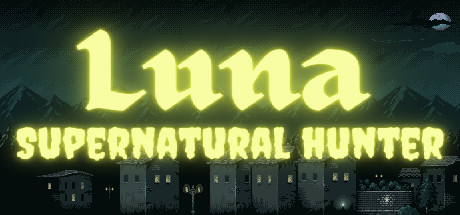 Luna: Supernatural Hunter Cover Image