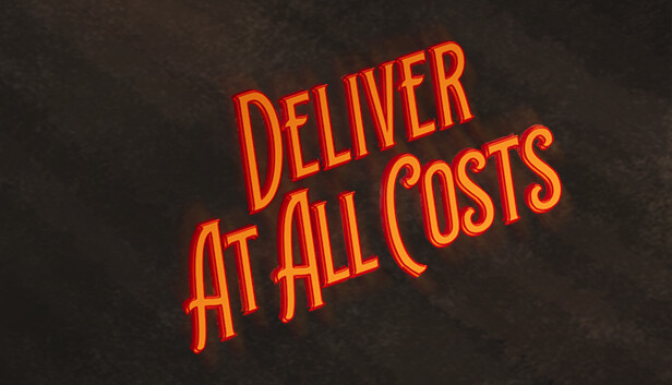 Deliver At All Costs Steam capsule image