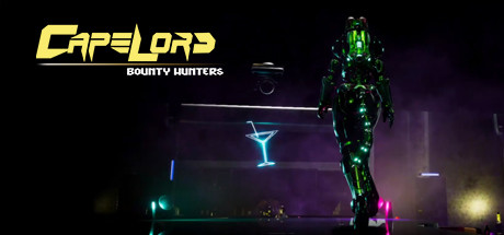 Capelord: Bounty Hunters Playtest