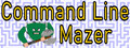 Command Line Mazer