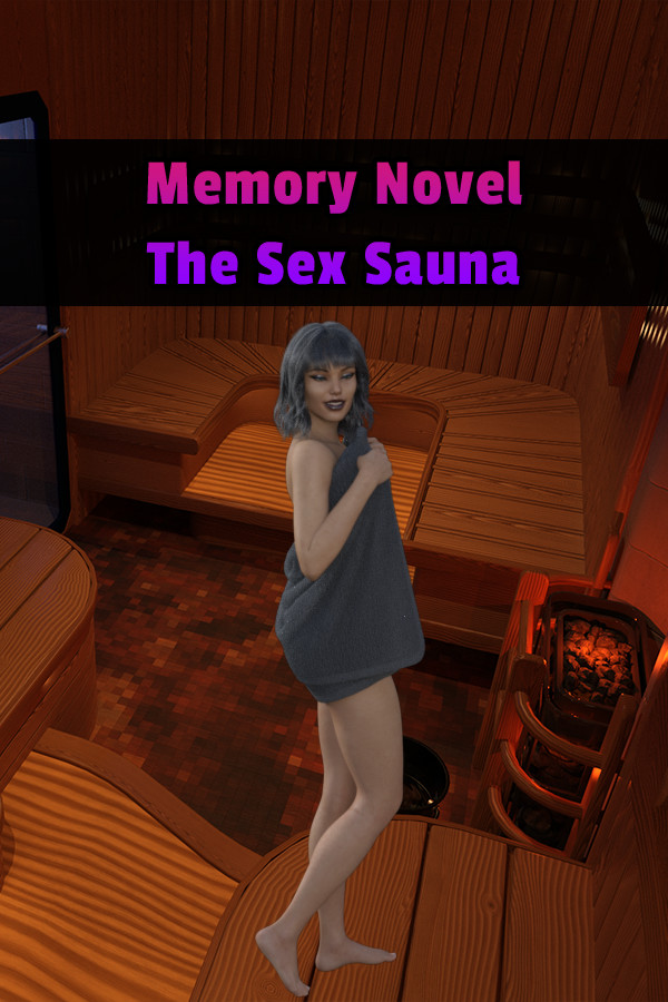 Memory Novel - The Sex Sauna