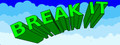Break It