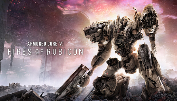 Ready go to ... https://store.steampowered.com/app/1888160/ARMORED_CORE_VI_FIRES_OF_RUBICON/ [ ARMORED CORE™ VI FIRES OF RUBICON™ on Steam]