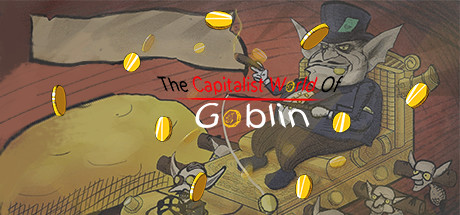 哥布林的资本主义世界/The capitalist world of Goblin