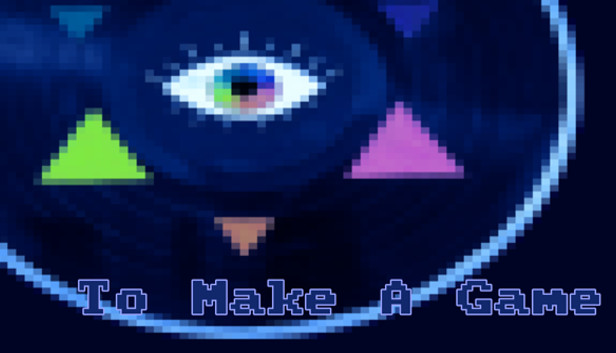 To Make a Game Steam capsule image