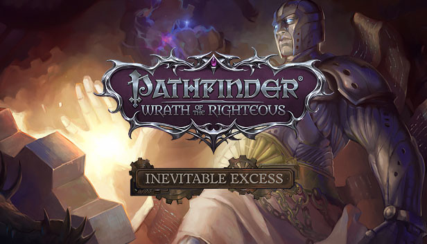 Pathfinder: Wrath of the Righteous - Inevitable Excess Steam capsule image